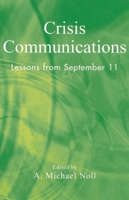 Crisis Communications: Lessons from September 11 0742525422 Book Cover