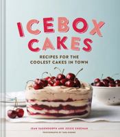 Icebox Cakes: Recipes for the Coolest Cakes in Town 1452112215 Book Cover