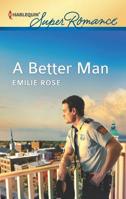 A Better Man 0373607210 Book Cover