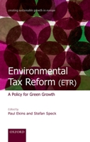 Environmental Tax Reform (ETR): A Policy for Green Growth 0199584508 Book Cover