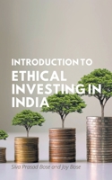 Introduction to Ethical Investing in India B0BVCXMRDP Book Cover