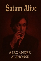 Satam Alive (Spanish Edition) B0G2QNHQ34 Book Cover