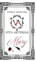 Vita Aeterna: Mary (German Edition) 3384689356 Book Cover