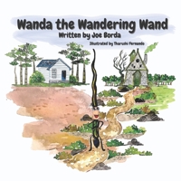 Wanda the Wandering Wand: A magical spooky season picture book for all ages B0BF2XK5LY Book Cover