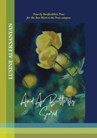 And a Butterfly Soared 1913356825 Book Cover