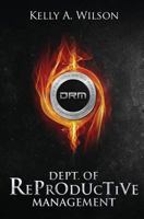 Dept. of Reproductive Management 0692282041 Book Cover