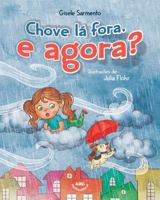 Chove lá fora, e agora? 1956982000 Book Cover