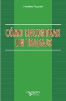Como Encontrar Un Trabajo 1639194509 Book Cover