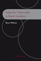 Subjective Universality in Kant's Aesthetics 303911106X Book Cover