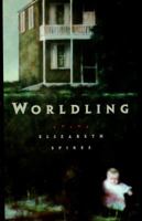 Worldling 0393038556 Book Cover