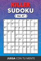 KILLER SUDOKU Vol. 47: Collection of 100 different Killer Sudokus for Adults - Easy and Advanced - Perfectly to Improve Memory, Logic and Keep the Mind Sharp - One Puzzle per Page - Includes Solutions B08HGLPXD7 Book Cover