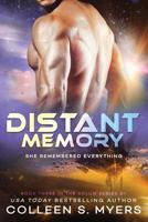 Distant Memory: She remembered everything 1720122083 Book Cover