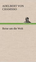 Reise um die Welt. 1545456380 Book Cover