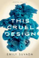 This Cruel Design 1481496379 Book Cover