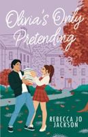 Olivia's Only Pretending (Sweet River Series) B0FMQ9Y4JX Book Cover