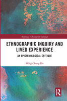 Ethnographic Inquiry and Lived Experience: An Epistemological Critique 1138478903 Book Cover