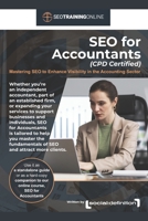 SEO for Accountants (CPD Certified): Mastering SEO to Enhance Visibility in the Accounting Sector (SEO Training Online) B0DQP19QJ8 Book Cover