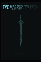The Hybrid Phantom 1790374820 Book Cover