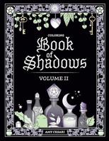Coloring Book of Shadows: Volume II
