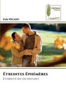Étreintes Éphémères (French Edition) 6209682790 Book Cover
