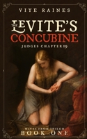 The Levite's Concubine: Judges Chapter 19 1914090853 Book Cover