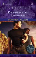 Desperado Lawman 0373227604 Book Cover