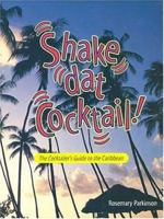 Shake Dat Cocktail! 0333644409 Book Cover