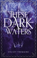 These Dark Waters B0FSJ2N5QJ Book Cover