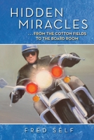 Hidden Miracles: From the Cotton Field to the Board Room B0CQN29FZW Book Cover