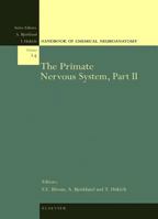 The Primate Nervous System, Part II (Volume 14) 0444829121 Book Cover