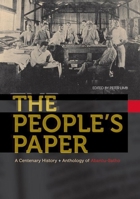 The People’s Paper: A centenary history and anthology of Abantu-Batho 1868145719 Book Cover