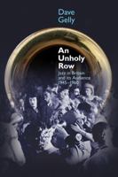 An Unholy Row: Jazz in Britain and Its Audience, 1945-1960 1845537122 Book Cover