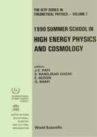 High Energy Physics and Cosmology - Proceedings of the 1990 Summer School 9810204698 Book Cover