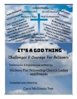 It's a God Thing: 'Challenges & Courage For Believers' 1300790067 Book Cover