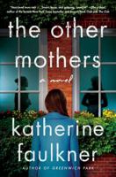 The Other Mothers 1668024780 Book Cover