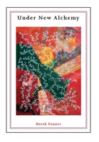 Under New Alchemy 1946741167 Book Cover