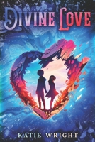 Divine Love B0GX9MQZGY Book Cover