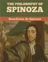 The Philosophy Of Spinoza 1835522661 Book Cover
