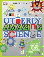 Utterly Amazing Science 1465414215 Book Cover