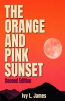 The Orange and Pink Sunset (Second Edition): A Sapphic Poetry Chapbook B0H6L3Q7F5 Book Cover