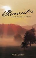 Renaistre: A Novella of Mystery, Love, and Faith 1468558684 Book Cover