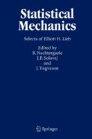 Statistical Mechanics: Selecta of Elliott H. Lieb 3642060927 Book Cover