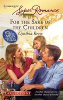 For The Sake Of The Children 0373715331 Book Cover