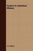 Factors in American History 1379261317 Book Cover
