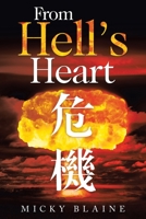 From Hell's Heart 1665701927 Book Cover