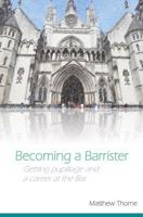 Becoming a Barrister: Getting pupillage and a career at the Bar 1542688612 Book Cover