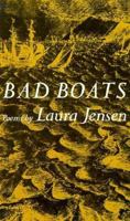 Bad Boats (American Poetry Series; V. 13) 0912946407 Book Cover