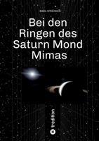 Bei den Ringen des Saturn Mond Mimas 3384750942 Book Cover