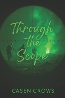 Through The Scope B0FNKPB7GK Book Cover