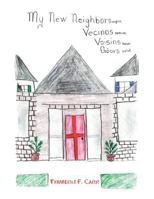 My New Neighbors 1984529188 Book Cover